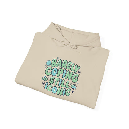 Barely Coping Still Iconic Hoodie