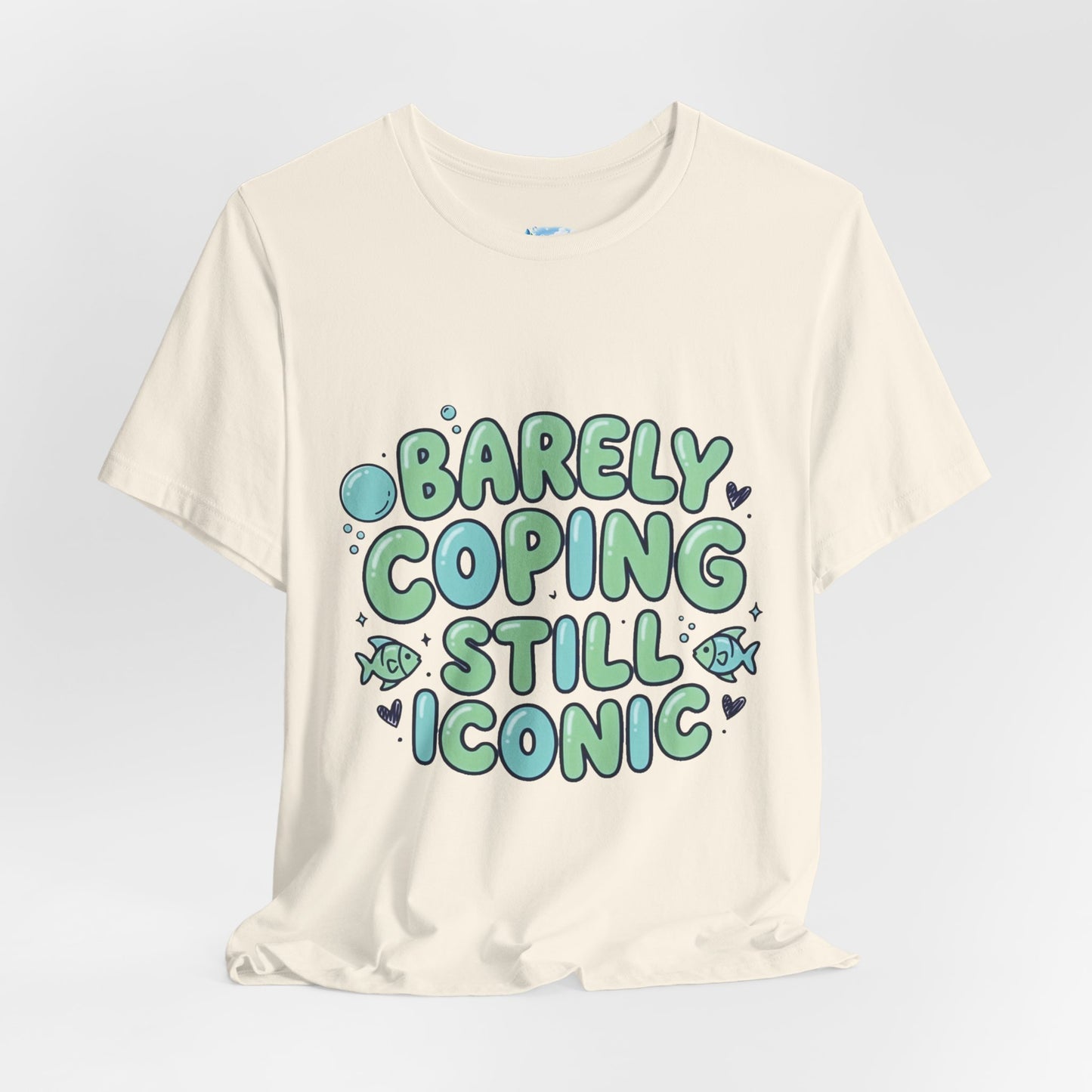 Barely Coping Still Iconic Tee