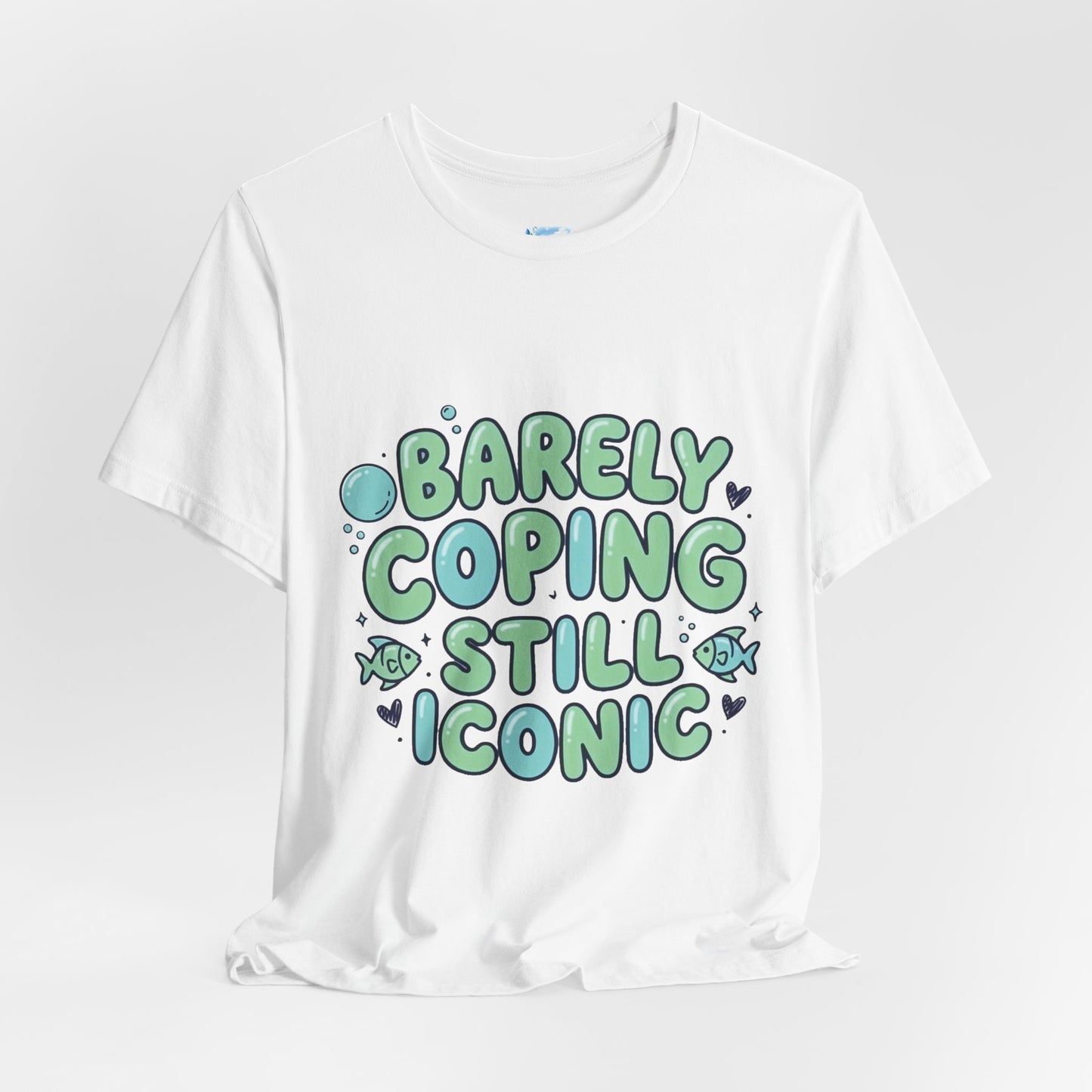 Barely Coping Still Iconic Tee