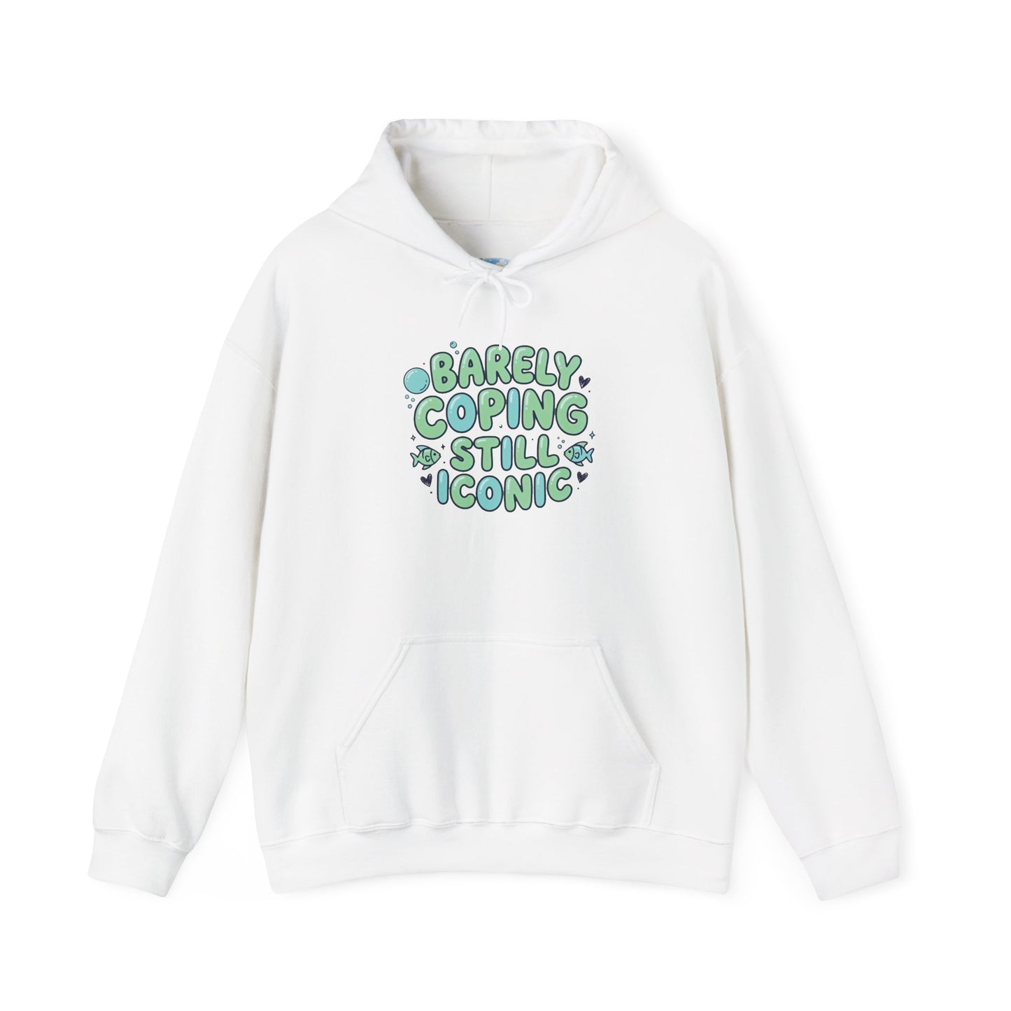 Barely Coping Still Iconic Hoodie