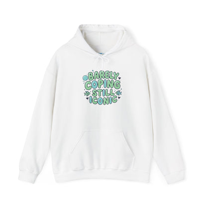 Barely Coping Still Iconic Hoodie