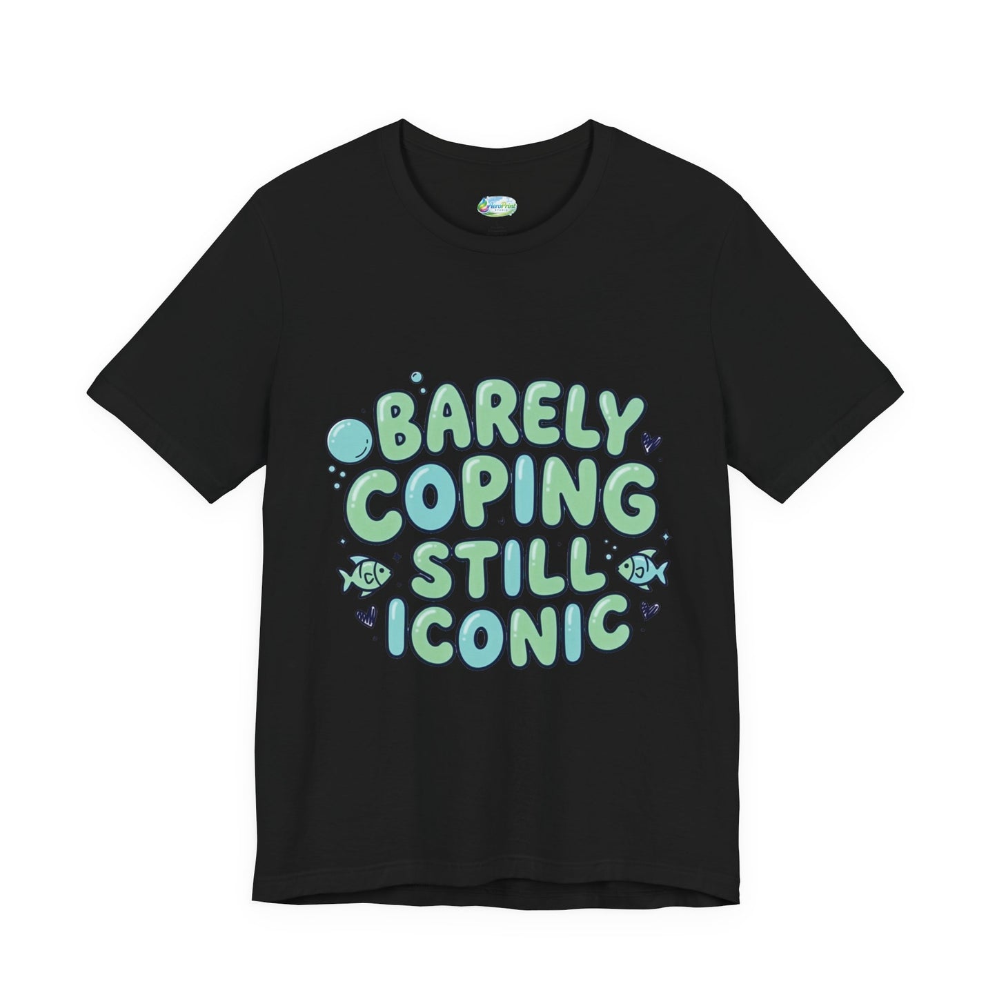 Barely Coping Still Iconic Tee