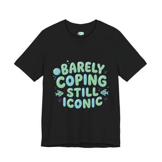 Barely Coping Still Iconic Tee
