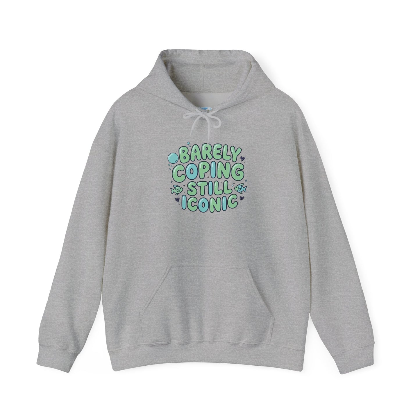 Barely Coping Still Iconic Hoodie