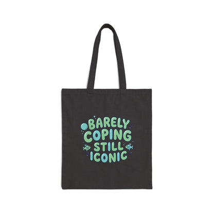Barely Coping Still Iconic Tote