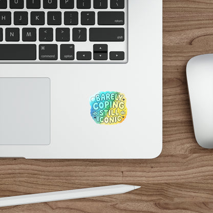 Barely Coping Still Iconic Holographic Die-Cut Sticker