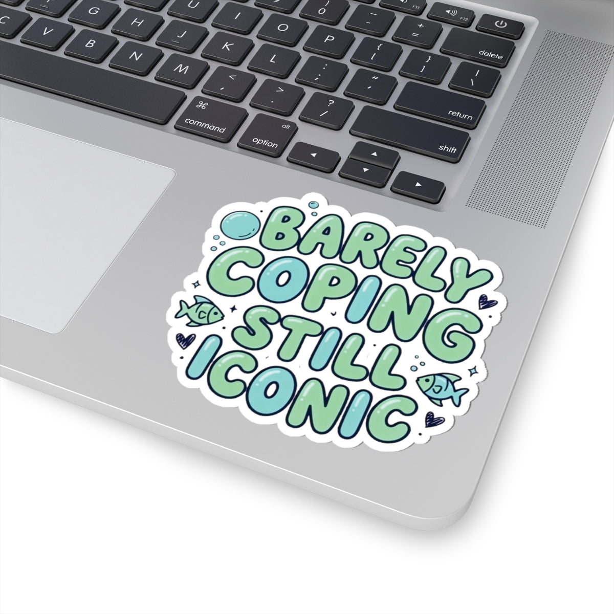 Barely Coping Still Iconic Kiss-Cut Sticker