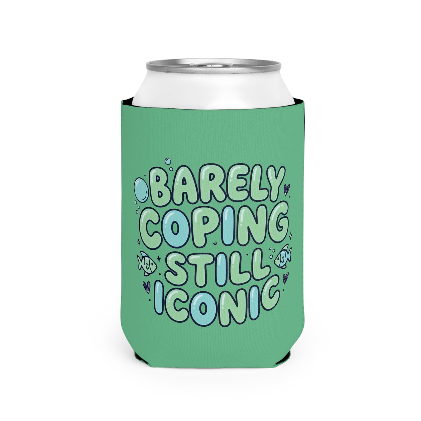 Barely Coping Still Iconic Can Cooler Sleeve