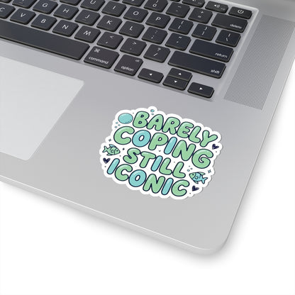 Barely Coping Still Iconic Kiss-Cut Sticker