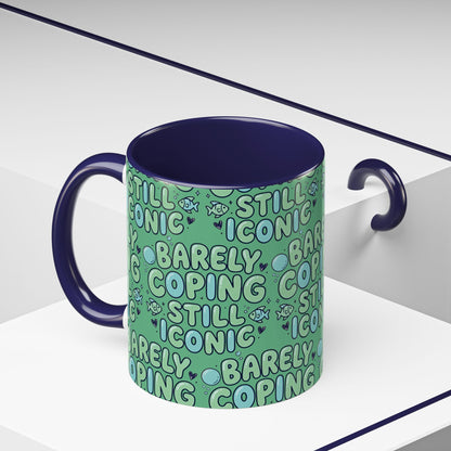 Barely Coping Still Iconic Patterned Ceramic Accent Mug