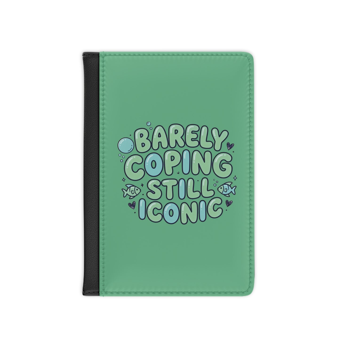 Barely Coping Still Iconic Passport Holder