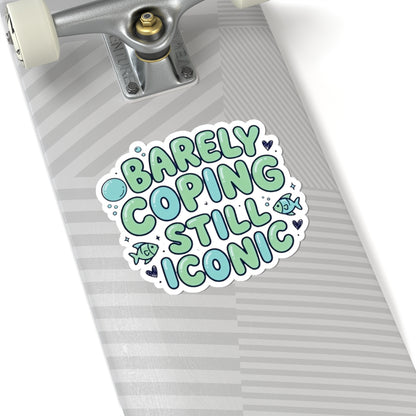 Barely Coping Still Iconic Kiss-Cut Sticker