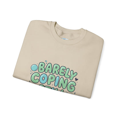 Barely Coping Still Iconic Sweatshirt